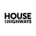 House of Highways (@houseofhighways) Twitter profile photo House of Highways (@houseofhighways) Twitter profile photo