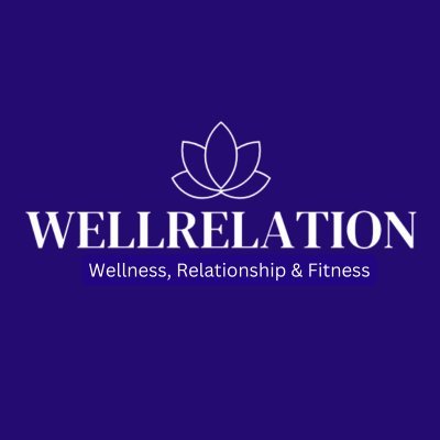 Wellness, Relation & Fitness