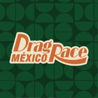 Drag Race México(@DragRaceMexico) 's Twitter Profileg