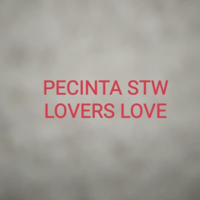 Pecinta stw lovers love❤️💦