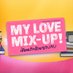 My Love Mix-Up! (@MyLoveMixUpTH) Twitter profile photo