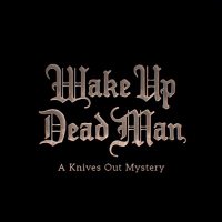 Wake Up Dead Man: A Knives Out Mystery(@KnivesOut) 's Twitter Profile Photo