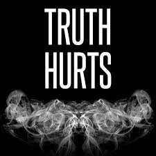 Saying the tough stuff. You going to live by lies, or by truth?