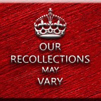 Our Recollections May Vary(@OurRecollection) 's Twitter Profile Photo