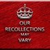 Our Recollections May Vary (@OurRecollection) Twitter profile photo