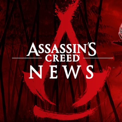 ASSASSIN’S CREED NEWS ⛩️
