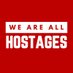 We Are All Hostages (@allhostages) Twitter profile photo We Are All Hostages (@allhostages) Twitter profile photo