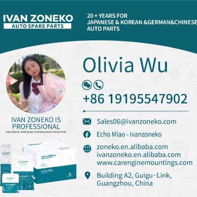 OliviaWu2023's profile picture. This is Olivia from Guangzhou Ivan Zoneko Auto Parts Co., Ltd with 20 Years experience exporting Engine Parts, Chassis Parts, Electrical Parts to 128 countries