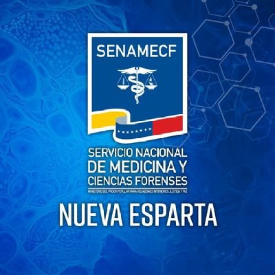 Cuenta Oficial del Servicio Nacional de Medicina y Ciencias Forenses del Edo. Nueva Esparta