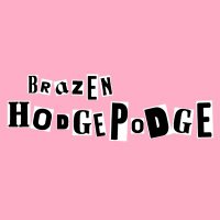 Brazen Hodgepodge (@brazenhp) 's Twitter Profile Photo