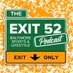 The Exit 52 Podcast (@exit52podcast) Twitter profile photo The Exit 52 Podcast (@exit52podcast) Twitter profile photo