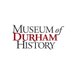 Museum of Durham History (@durhamhistory) Twitter profile photo Museum of Durham History (@durhamhistory) Twitter profile photo