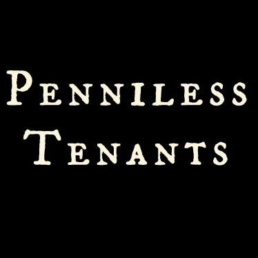 Penniless Tenants