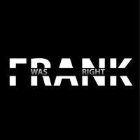 Frank Was Right Mag (@frankmag24) 's Twitter Profile Photo Frank Was Right Mag (@frankmag24) 's Twitter Profile Photo
