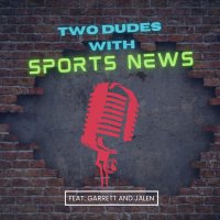 Two Dudes With Sports News (@tdsnpod) 's Twitter Profile Photo Two Dudes With Sports News (@tdsnpod) 's Twitter Profile Photo