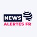 NewsAlertes•FR (@newsalertesfr) Twitter profile photo NewsAlertes•FR (@newsalertesfr) Twitter profile photo