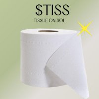 $TISS | Based on Solana (@tissueonsol) 's Twitter Profile