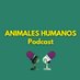 Animales Humanos Podcast🎙 (@animalespodcast) Twitter profile photo Animales Humanos Podcast🎙 (@animalespodcast) Twitter profile photo