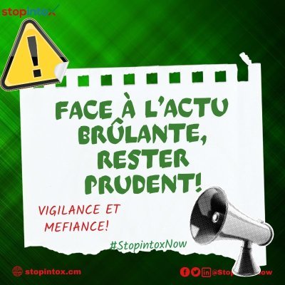 StopintoxCMR's profile picture. Pour que l'info triomphe de l'intox | En cas de doute, nous vérifions | #Stopintoxnow #Fakenews #Factchecking |✍🏿️ contact@stopintox.cm https://t.co/6IxWdiG35k
