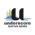 Underscore Native News (@underscorenews) Twitter profile photo Underscore Native News (@underscorenews) Twitter profile photo