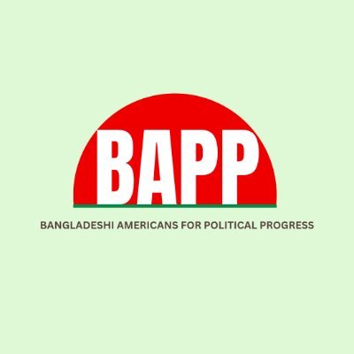 Bangladeshi Amer for Political Progress (BAPP) Profile