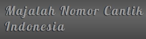 Majalah Nomor Cantik Indonesia memberikan informasi seputar nomor cantik indonesia dan informasi umum,

kolektor nomor cantik
penggemar nomor cantik