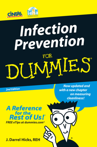 Cleaning for health, author of Infection Prevention for Dummies, seminar speaker, writer, and consultant