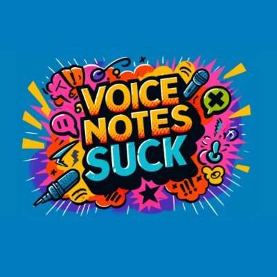 @VoiceNotesSuck
