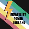 _DPIreland's profile picture. A grassroots, cross-impairment DPO (Disabled Persons' Organisation) bringing you Ireland's first Disability Pride and Power Festival 2022 and Parade 2023