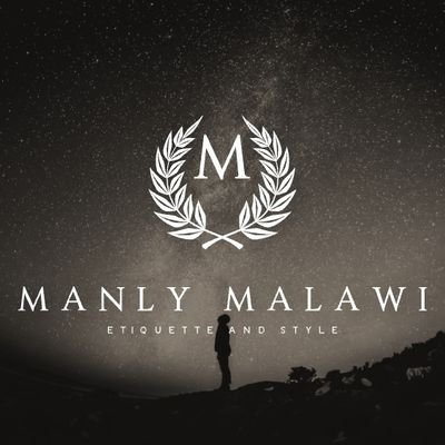 manlymalawi's profile picture. Crafting the Complete Gentleman: Your Ultimate Guide to Men's Style and Ettiquette
