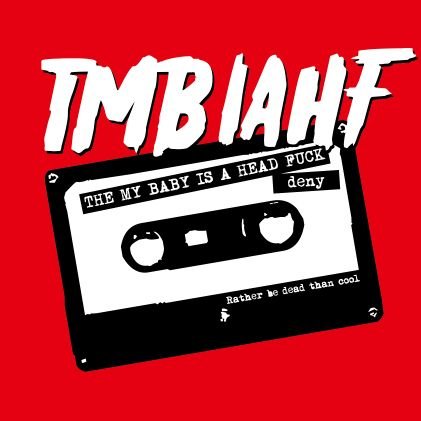 THE MY BABY IS A HEAD FUCKさんのプロフィール画像