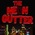 The Neon Gutter (@theneongutter) Twitter profile photo The Neon Gutter (@theneongutter) Twitter profile photo