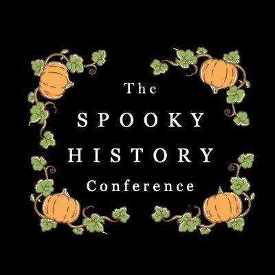 The annual SpooOooky history conference, dedicated to all things devilish, witchy, paranormal and preternatural. Organised by @_Elizabeth_M_W and @hsbamford 👻