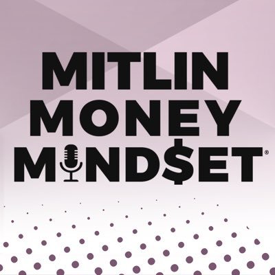 Mitlin Money Mindset® 🎙️ Profile