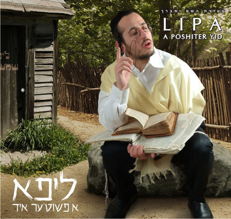 Singer, A Poshita Yid     Follow @LipaSchmeltzer