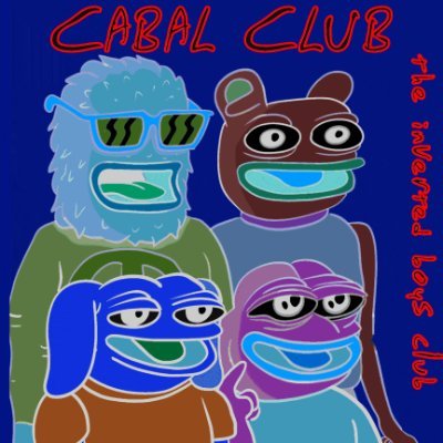 cabalclub_eth's profile picture. cabal club - boys club, inverted, cabalised. 

0x696867660A84A3891b173f10A5D4Ff102Db6bE5A

100% LP burnt | 0/0 Tax | 100% Cabalish