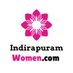 Indirapuram Women (@herindirapuram) Twitter profile photo Indirapuram Women (@herindirapuram) Twitter profile photo