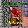 Jogo: Tibia Global
Char: Red Toilet Paper
Mundo: Dolera (Hardcore PvP)
Info: Tentando sobreviver em Dolera..