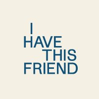 I HAVE THIS FRIEND (@ihtfriend) 's Twitter Profile Photo I HAVE THIS FRIEND (@ihtfriend) 's Twitter Profile Photo