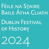 Dublin Festival of History (@histfest) 's Twitter Profile