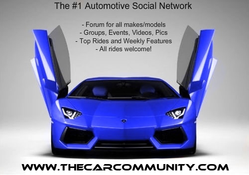 The #1 automotive social network!  All makes/models welcome

Forums for over 500 makes/models, Weekly Features,
Groups, Videos, Pictures, Events, Blogs, News