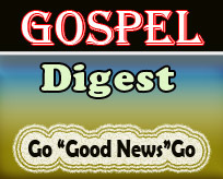 GospelDigest's profile picture. A Timely Message for Today and Always.