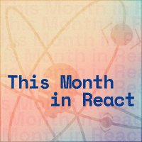 This Month in React (@tmir_reactiflux) 's Twitter Profile Photo This Month in React (@tmir_reactiflux) 's Twitter Profile Photo