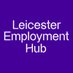 Leicester Employment Hub (@leicester_hub) Twitter profile photo Leicester Employment Hub (@leicester_hub) Twitter profile photo