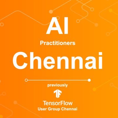 AI Practitioners Chennai (previously TFUG Chennai) is a local community for developers, researchers, users and writers interested in AI, ML and Data science