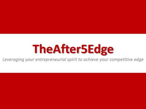TheAfter5Edge's profile picture. Leveraging your entrepreneurial spirit to achieve your competitive edge in business & life using left-brain logic & right-brain creativity with @DasanjAberdeen