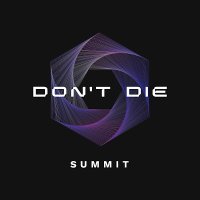 Don't Die Summit (@dontdiesummit) 's Twitter Profile