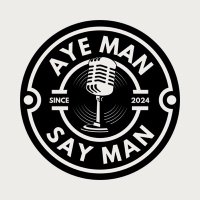 AYE MAN SAY MAN (@amsmpodcast1) 's Twitter Profile Photo