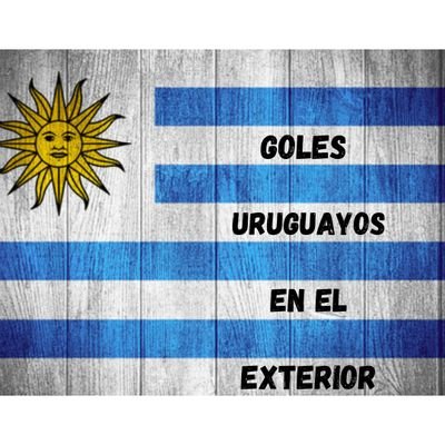 te mostramos todos los goles uruguayos del exterior!