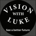 Vision with Luke (@visionwithluke) Twitter profile photo Vision with Luke (@visionwithluke) Twitter profile photo